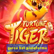 garca bet plataforma